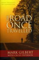 The Road Once Travelled: Fresh thoughts on Catholicism 1921441879 Book Cover