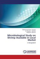 Microbiological Study on Shrimp Available in Local Market 3659358827 Book Cover