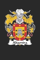 Altamira: Altamira Coat of Arms and Family Crest Notebook Journal (6 x 9 - 100 pages) 1692766112 Book Cover
