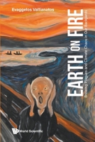 Earth on Fire: Brewing Plagues and Climate Chaos in Our Backyards 9819800943 Book Cover