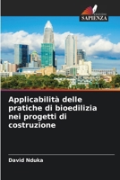 Applicabilità delle pratiche di bioedilizia nei progetti di costruzione 6209058949 Book Cover