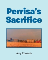 Perrisa's Sacrifice B0CSJ6SHG2 Book Cover