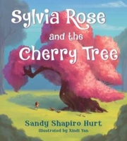 Sylvia Rose and the Cherry Tree 0884485277 Book Cover