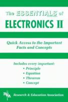 The Essentials Of Electronics, No. 2: Quick Access To The Important Facts And Concepts (Essentials) 0878915923 Book Cover