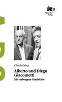 Alberto Und Diego Giacometti 3905894181 Book Cover