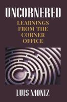 Uncornered: Learnings from the Corner Office 9386141035 Book Cover