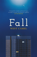 Fall: A spellbinding novel of race, family and friendship by the critically acclaimed author of Attend 1913193926 Book Cover
