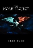 The Noah Project 1450062520 Book Cover