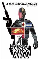 Savage Tango 1456711180 Book Cover