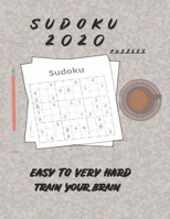 Sudoku 2020 Puzzles Easy to Very Hard: variants Sudoku Puzzles Easy to Very Hard train your brain One Puzzle Per Page for adults B08B7H3NNR Book Cover