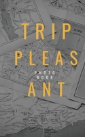 Trip Pleasant 0464200679 Book Cover