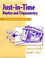 Just-In-Time Algebra and Trigonometry: For Students of Calculus 0201419513 Book Cover