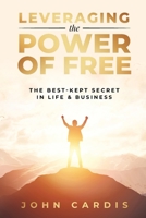 Leveraging the Power of Free 1087994233 Book Cover