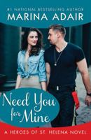 Need You for Mine 1503933202 Book Cover