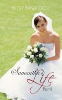 Samantha's Life Part II 1475966121 Book Cover