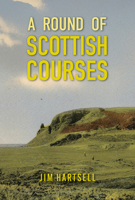 A Round of Scottish Courses 1956237429 Book Cover