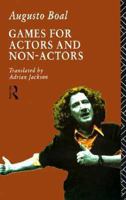 Games for Actors and Non-Actors 0415267080 Book Cover