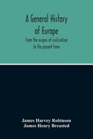 A General History Of Europe: From The Origins Of Civilization To The Present Time 9354214665 Book Cover