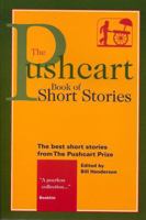 The Pushcart Book of Short Stories: The Best Stories from a Quarter-Century of the Pushcart Prize 1888889284 Book Cover