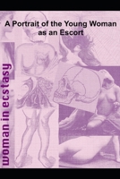 A Portrait of the Escort as a Young Woman B0GXBG8LX6 Book Cover