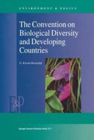 The Convention on Biological Diversity and Developing Countries 0792363752 Book Cover