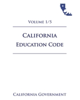 California Education Code [EDC] 2021 Volume 1/5 B08Z9W56ZF Book Cover