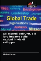 Gli accordi dell'OMC e il loro impatto sulle nazioni in via di sviluppo 6203532355 Book Cover