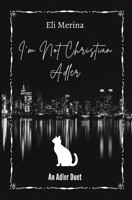 I'm Not Christian Adler: An MM Shapeshifter Mafia Romance (Adler Duet Book 1) 9769764043 Book Cover