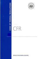 Code of Federal Regulations, Title 19, Customs Duties, Pt. 141-199, Revised as of April 1, 2016 1539680177 Book Cover