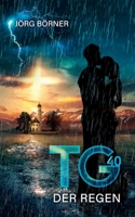 TG40: Der Regen 3752674776 Book Cover