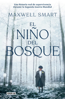 El niño del bosque / The Boy in the Woods (Spanish Edition) 8403525486 Book Cover