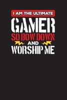 I Am The Ultimate Gamer So Bow Down And Worship Me: Gamers 3 Month Work Organizer Undated Diary 1651943451 Book Cover