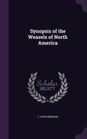 Synopsis of the Weasels of North America 1354395689 Book Cover