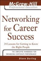 Networking for Career Success (Mcgraw-Hill Professional Education) 0071456031 Book Cover