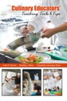 Culinary Educators' Teaching Tools AND Tips 1465243984 Book Cover