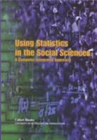 Using Statistics in the Social Sciences 1882289692 Book Cover
