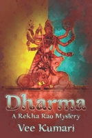Dharma : A Rekha Rao Mystery 1938394429 Book Cover