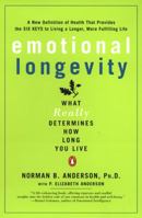 Emotional Longevity: What REALLY Determines How Long You Live