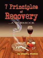 7 Principles of Recovery 1458394484 Book Cover