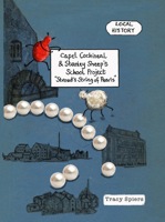 Capel Cochineal and Stanley Sheep's School Project: "Stroud's String of Pearls" 0750992514 Book Cover
