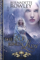 The Elf King's Lady 0648310566 Book Cover