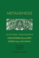 Metagenesis: Acentric Philosophy 1477216618 Book Cover