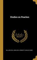 Studies on Peaches 1373923415 Book Cover