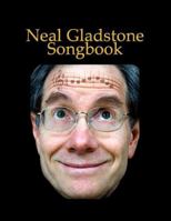 Neal Gladstone Songbook 1365575209 Book Cover