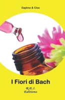 I Fiori Di Bach 237297047X Book Cover