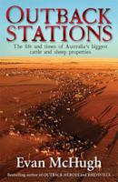 Outback Stations: The Life and Times of Australia's Biggest Cattle and Sheep Properties 0670075450 Book Cover