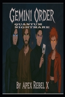 Gemini Order: Quantum Nightmare B0FQW93DHL Book Cover
