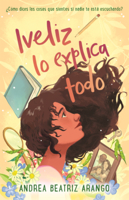 Iveliz Lo Explica Todo (Iveliz Explains It All) B0GMZ9S8TM Book Cover