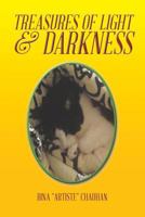 Treasures of Light & Darkness 1491836296 Book Cover