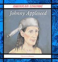 Johnny Appleseed (American Legends (New York, N.Y.).) 082395577X Book Cover
